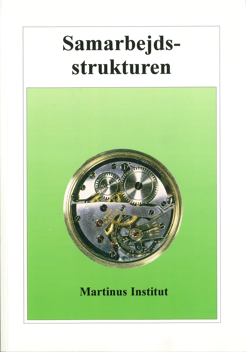 Martinus Testamente - Samarbejds-Strukturen