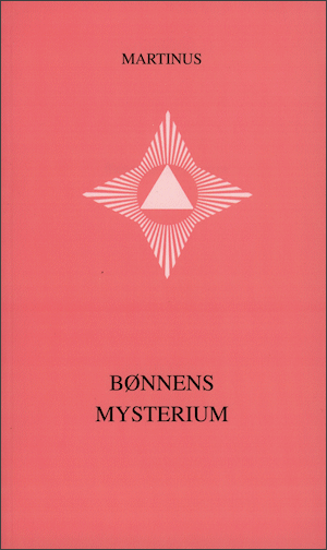 Bønnens spilleregler, er beskrevet af Martinus i bogen Bønnens mysterium