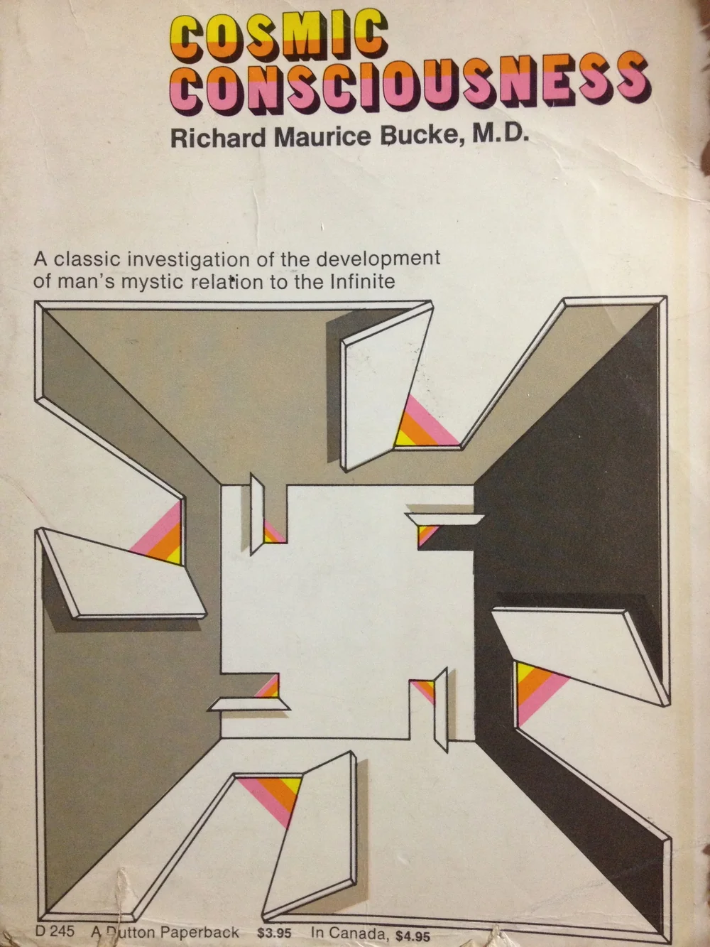 Cosmic Consciouness. Richard Maurice Bucke.